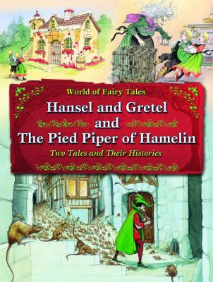 Hansel and Gretel and the Pied Piper of Hamelin... 1607546469 Book Cover