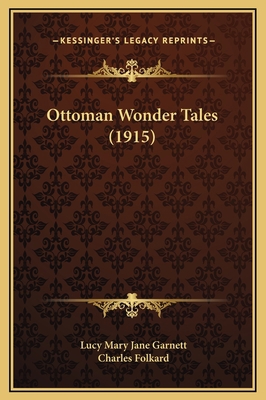 Ottoman Wonder Tales (1915) 1169318541 Book Cover