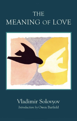 The Meaning of Love 0940262185 Book Cover