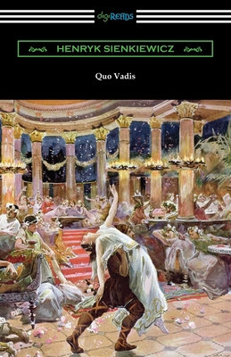 Quo Vadis: A Narrative of the Time of Nero 1420963600 Book Cover