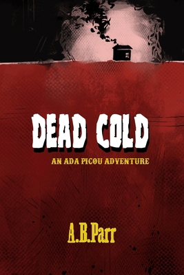 Dead Cold B0D1JSYQKB Book Cover