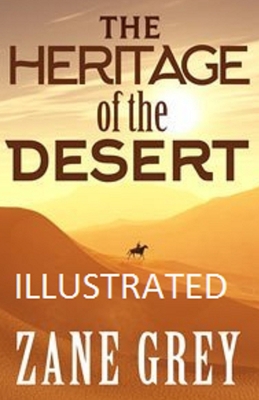 The Heritage of the Desert Illustrated B085K86LHF Book Cover