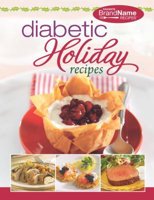 Diabetic Holiday Recipes (Favorite Brand Name R... 1605537055 Book Cover