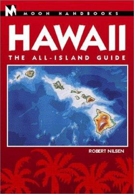 Moon Handbooks Hawaii: The All-Island Guide 1566913268 Book Cover