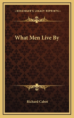 What Men Live by 1163204811 Book Cover