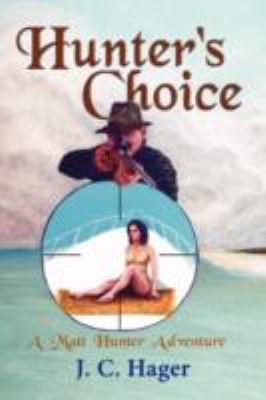 Hunter's Choice 0979754658 Book Cover
