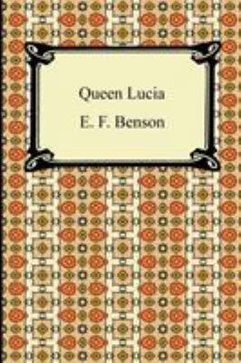 Queen Lucia 142094262X Book Cover