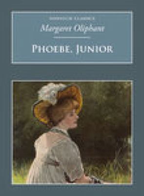 Phoebe, Junior: Nonsuch Classics 1845881931 Book Cover