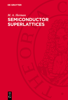 Semiconductor Superlattices 3112761847 Book Cover