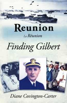 Reunion - La Réunion: Finding Gilbert 0991044606 Book Cover