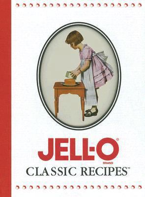 Jello-O Classic Recipes 1412727472 Book Cover