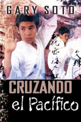 Cruzando El Pacfico (Pacific Crossing) (Spanish... [Spanish] 1598205218 Book Cover