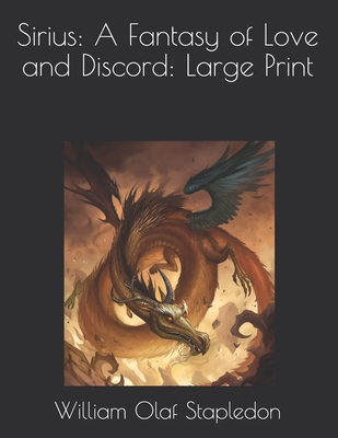 Sirius: A Fantasy of Love and Discord: Large Print 1650316771 Book Cover