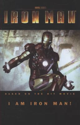 Iron Man: I Am Iron Man! 0785145583 Book Cover