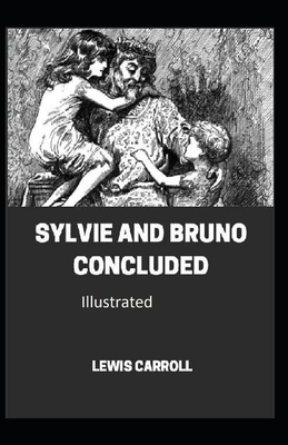 Sylvie And Bruno Concluded Illustrated Book Cover