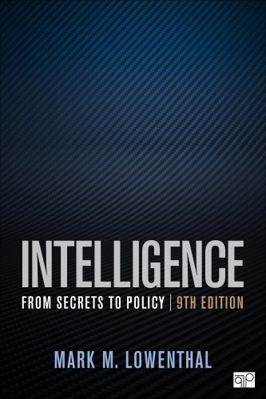 Intelligence: From Secrets to Policy 1071806378 Book Cover