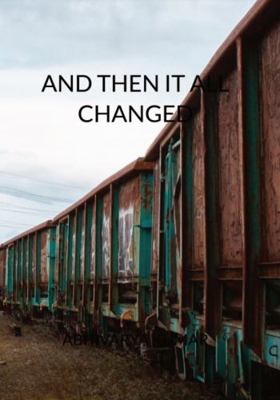 Paperback And Then It All Changed Book