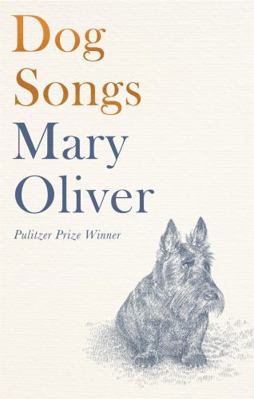 Dog Songs: Poems 1472156005 Book Cover
