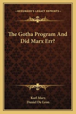 The Gotha Program And Did Marx Err? 1163158925 Book Cover