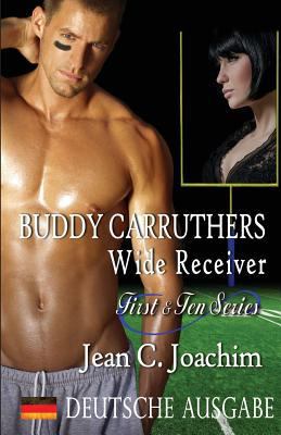 Buddy Carruthers, Wide Receiver (Deutsche Ausgabe) [German] 1945360216 Book Cover