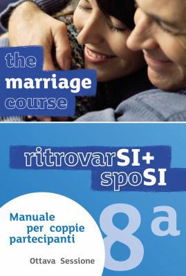 Marriage Course Guest Manual, Italian Edition E... [Italian] 1909309249 Book Cover