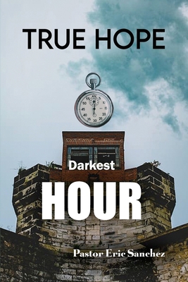 True Hope Darkest Hour 1646109856 Book Cover
