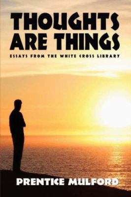Thoughts Are Things 1434400751 Book Cover