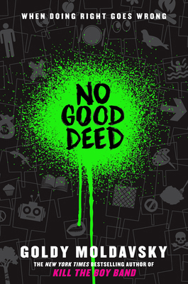No Good Deed 0545867517 Book Cover