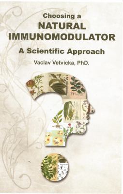 Choosing a Natural Immunomodulator - A Scientif... [German] 0984144536 Book Cover