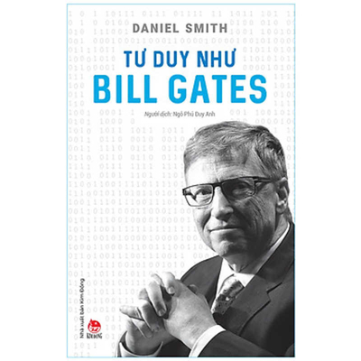 How to Think Like Bill Gates [Vietnamese] 604218413X Book Cover