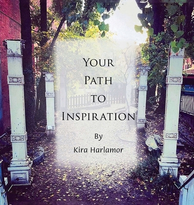 Your Path to Inspiration B0DGC76XFZ Book Cover