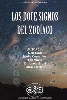Los Doce Signos Del Zodiaco : I Nivel de Astrologia