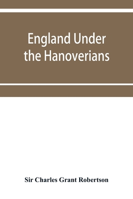 England under the Hanoverians 9353952174 Book Cover