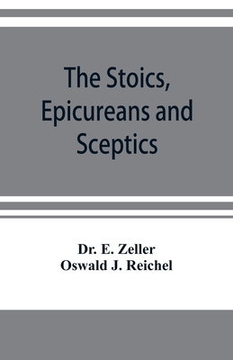 The Stoics, Epicureans and Sceptics 9353920647 Book Cover