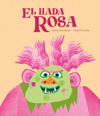 El Hada Rosa [Spanish] 8419607878 Book Cover
