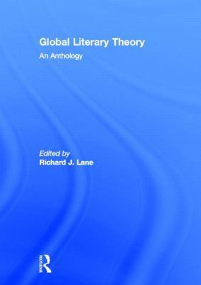 Global Literary Theory: An Anthology 0415783011 Book Cover