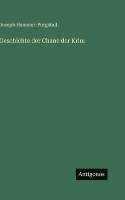 Geschichte der Chane der Krim [German] 3563976805 Book Cover