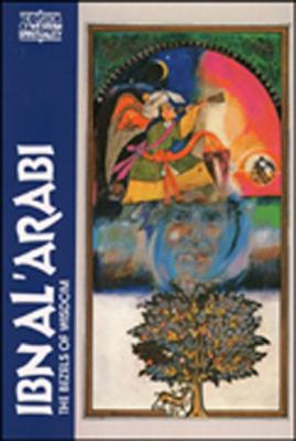 Ibn Al' Arabi: The Bezels of Wisdom 0809123312 Book Cover