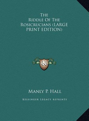 The Riddle of the Rosicrucians [Large Print] 1169897428 Book Cover