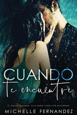 Cuando te encuentre [Spanish] B08M8DBGHC Book Cover