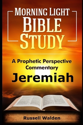 Jeremiah: A Prophetic Perspective Commentary B0F92NNL8H Book Cover