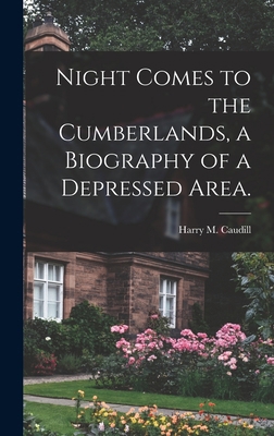 Night Comes to the Cumberlands, a Biography of ... 1013442083 Book Cover