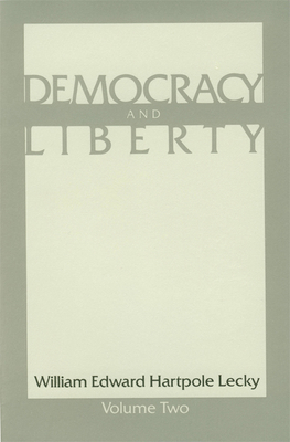 Democracy and Liberty: Volume 2 CL 0913966835 Book Cover