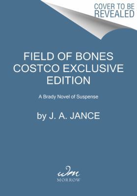 Field of Bones: A Brady Novel Of Suspence 0062899759 Book Cover