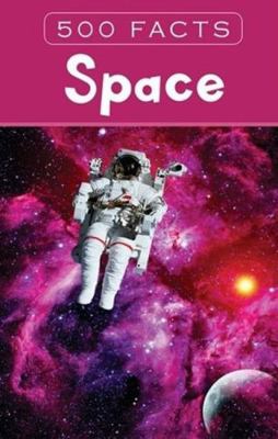 Space - 500 Facts 8131942112 Book Cover