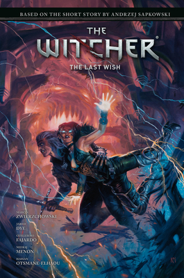 Andrzej Sapkowski's the Witcher: The Last Wish 1506727018 Book Cover