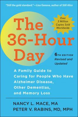 The 36-Hour Day: A Family Guide to Caring for P... [Large Print] 1421422255 Book Cover