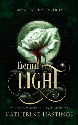 Eternal Light: A Contemporary Vampire Romance 1036715868 Book Cover