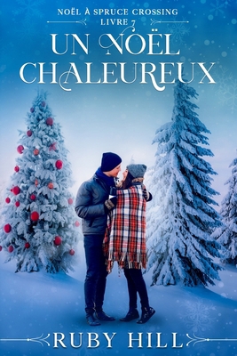 Un Noël chaleureux [French] B0DM4TDJLK Book Cover