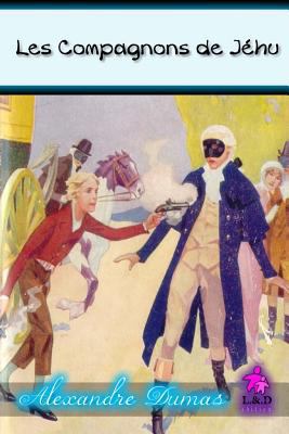 Les Compagnons de J?hu [French] 1727128079 Book Cover